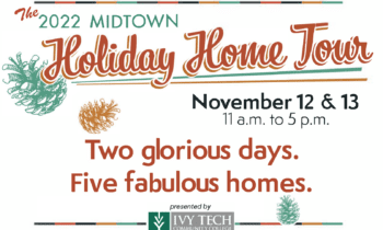 2022 Midtown Holiday Home Tour presented by Ivy Tech Community College
